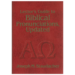 Lector's Guide, Biblical Pronunciation Revised