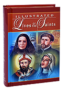 Illustrated Lives Of The Saints