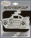 Visor Clip-Arrive Alive