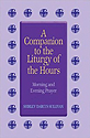 A Companion To The Liturgy Of The Hours