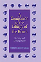 A Companion To The Liturgy Of The Hours