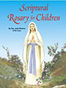 Scriptural Rosary For Children